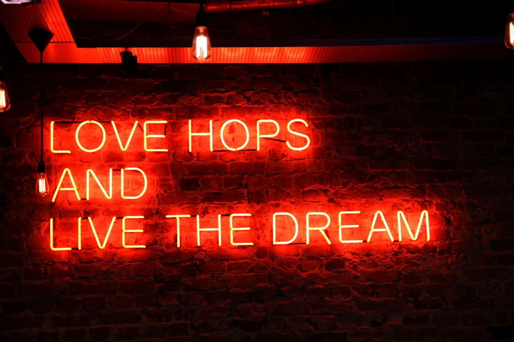 LOVE HOPS AND LIVE THE DREAM